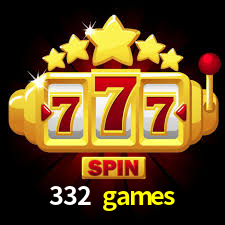 332 games